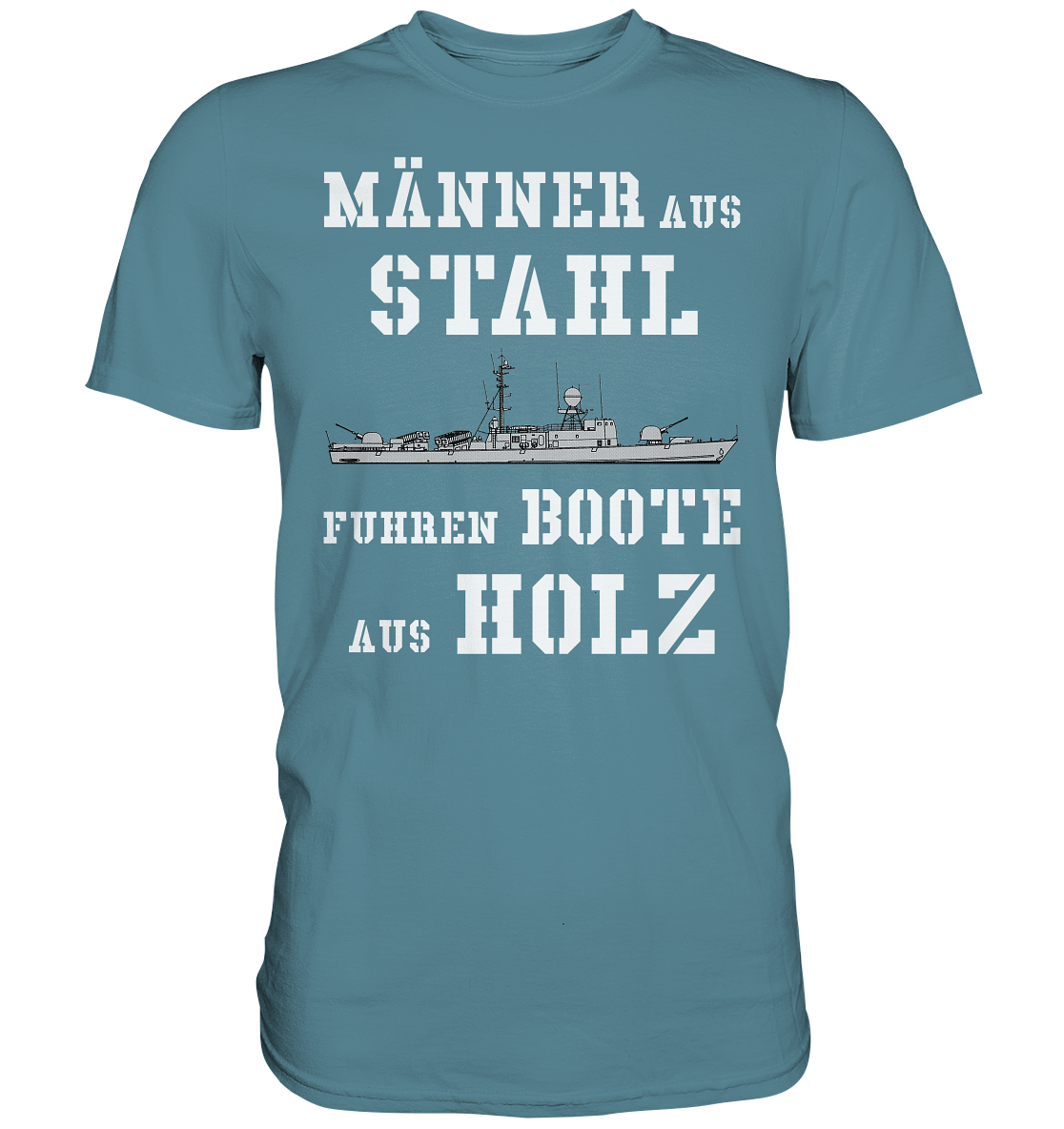 Männer aus Stahl... S-Boot 143 ALBATROS-Klasse - Premium Shirt