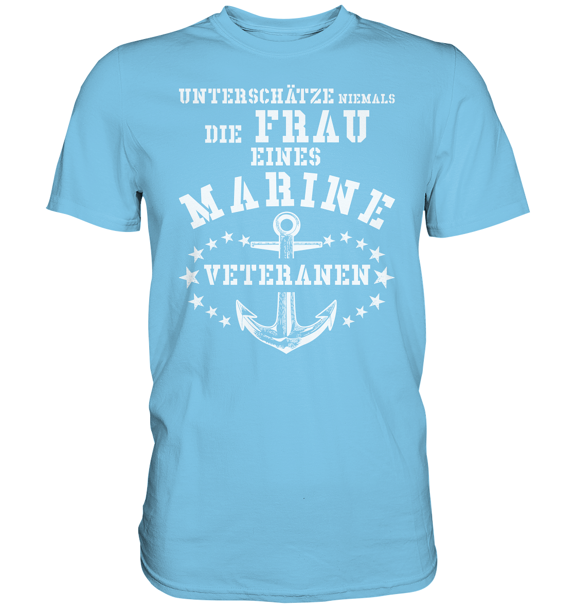 Unterschätze niemals die Frau.... - Premium Shirt