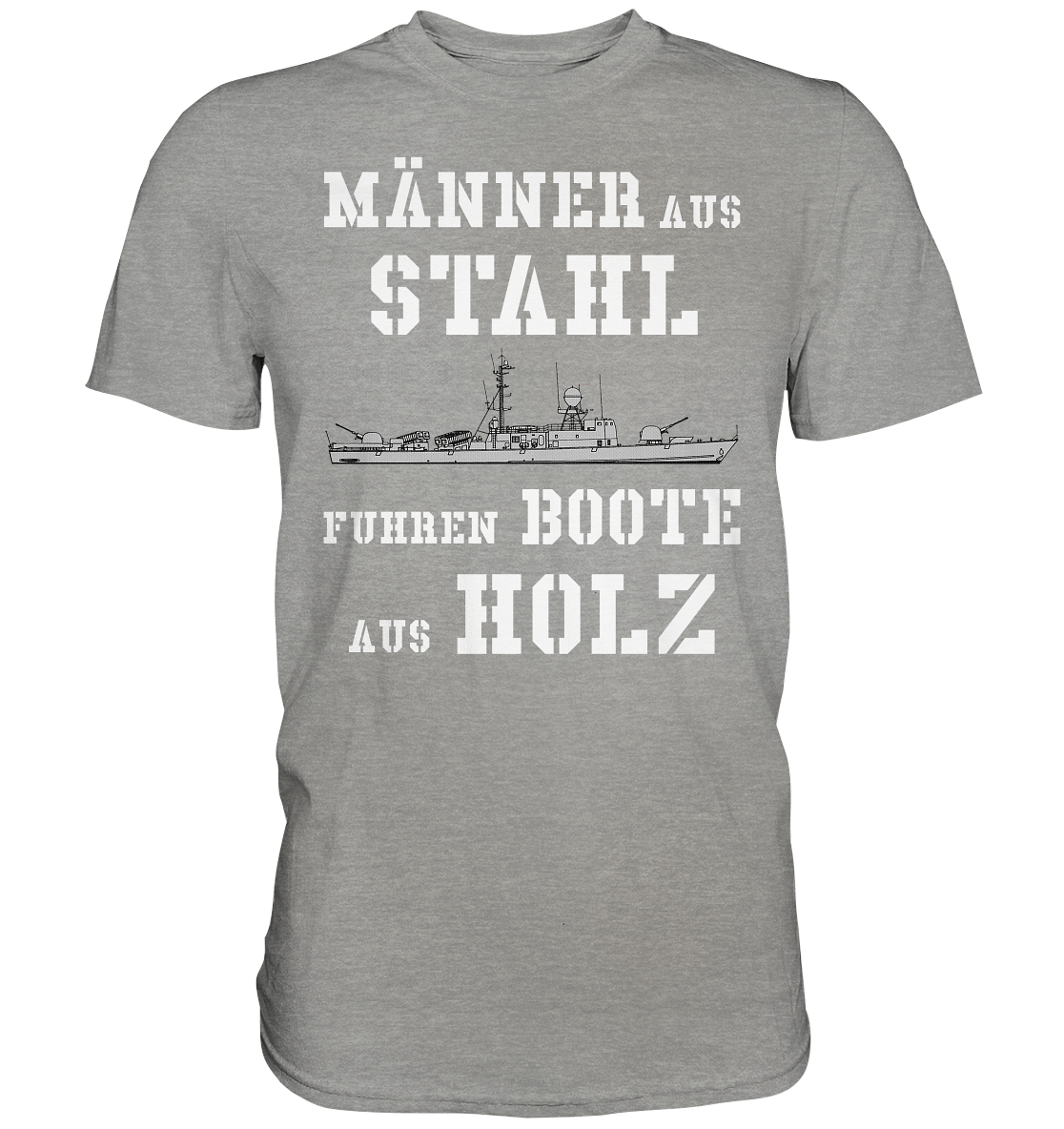 Männer aus Stahl... S-Boot 143 ALBATROS-Klasse - Premium Shirt