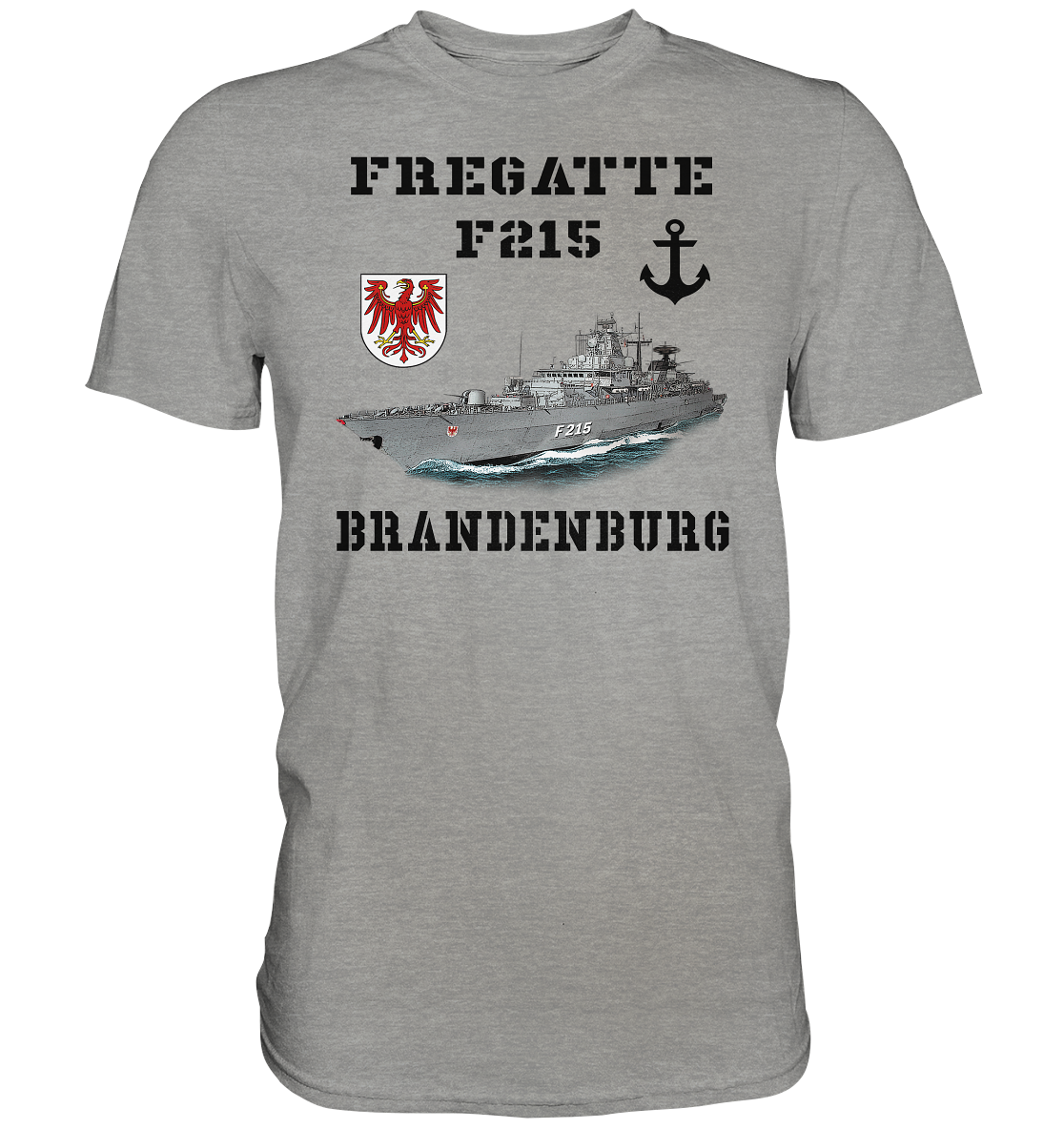 F215 Fregatte BRANDENBURG - Premium Shirt