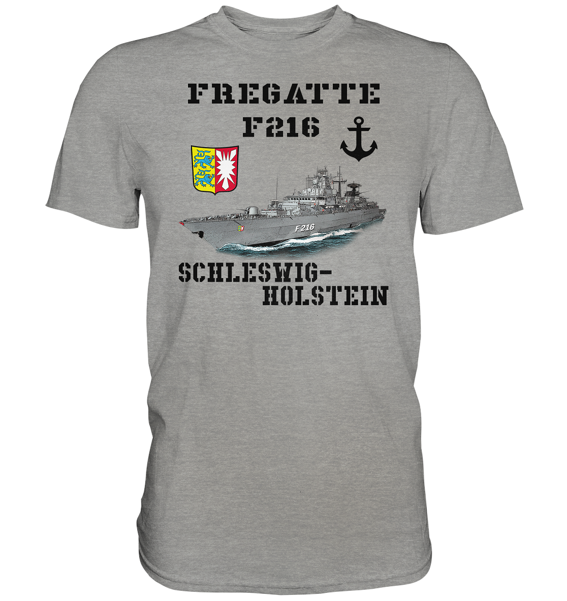 F216 Fregatte SCHLESWIG-HOLSTEIN - Premium Shirt