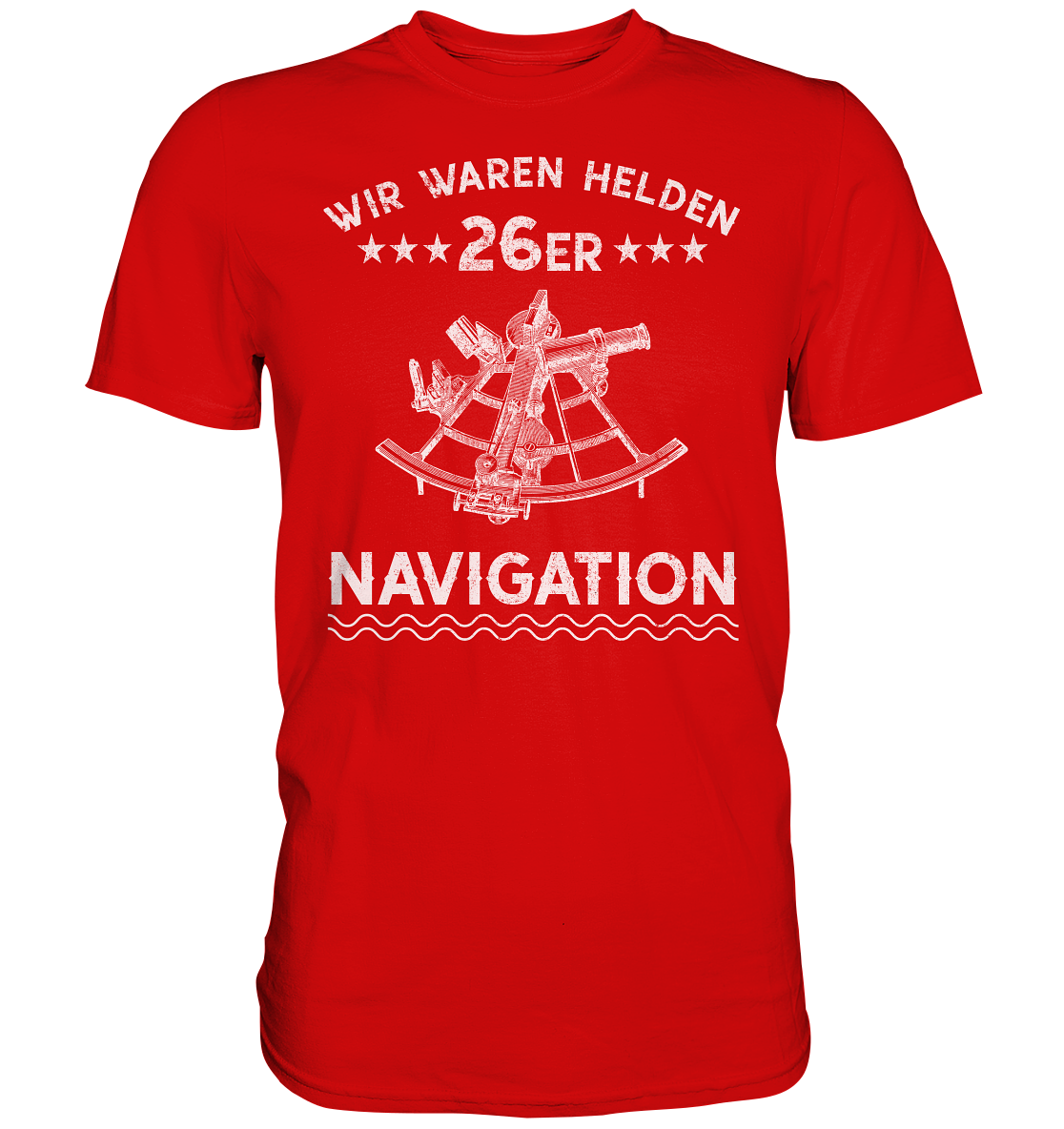 NAVIGATION - Wir waren Helden - Premium Shirt
