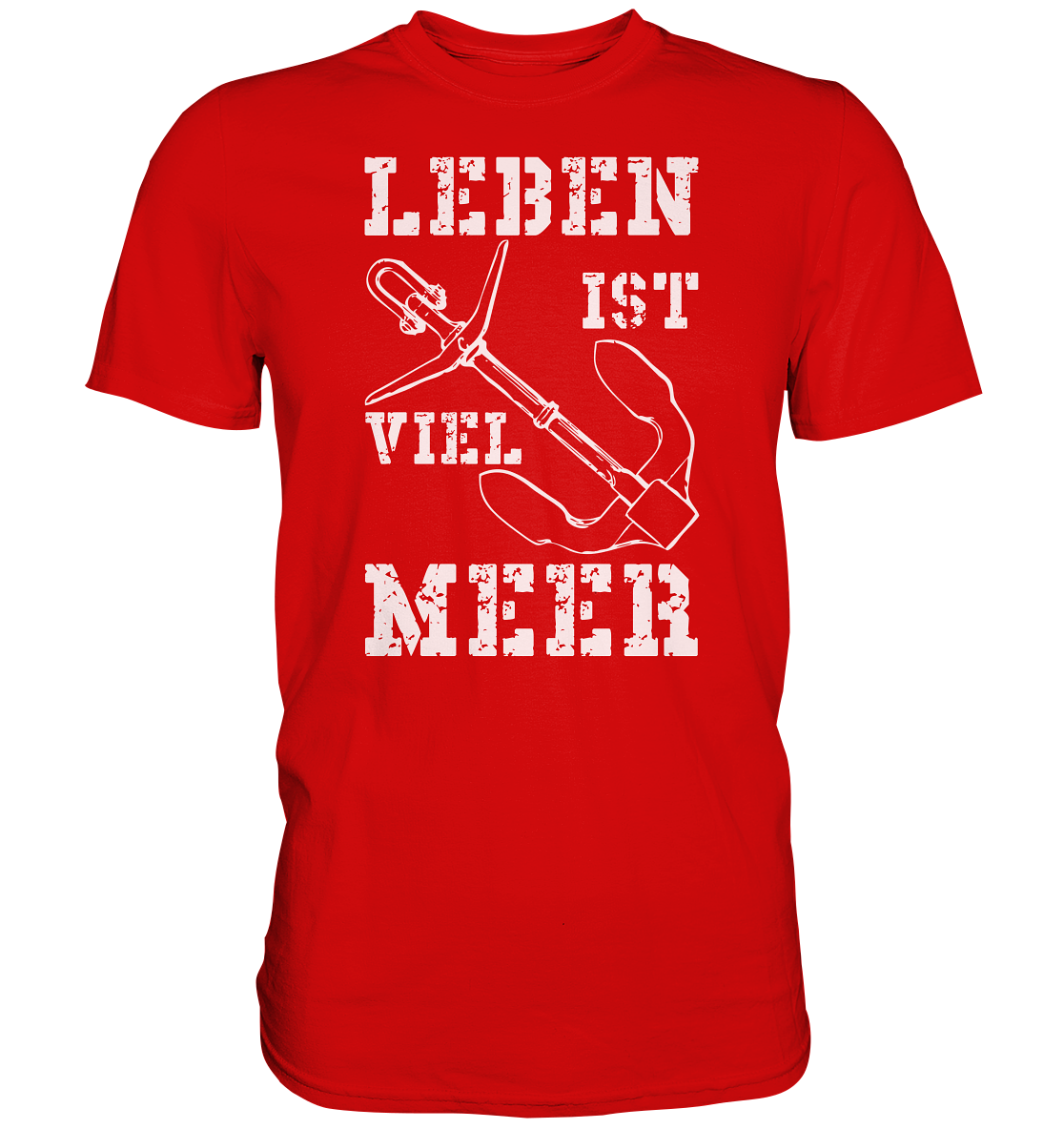 Leben ist viel MEER - Premium Shirt