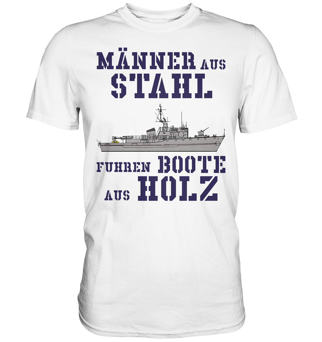 Männer aus Stahl... Mij.-Boot LINDAU-Klasse - Premium Shirt