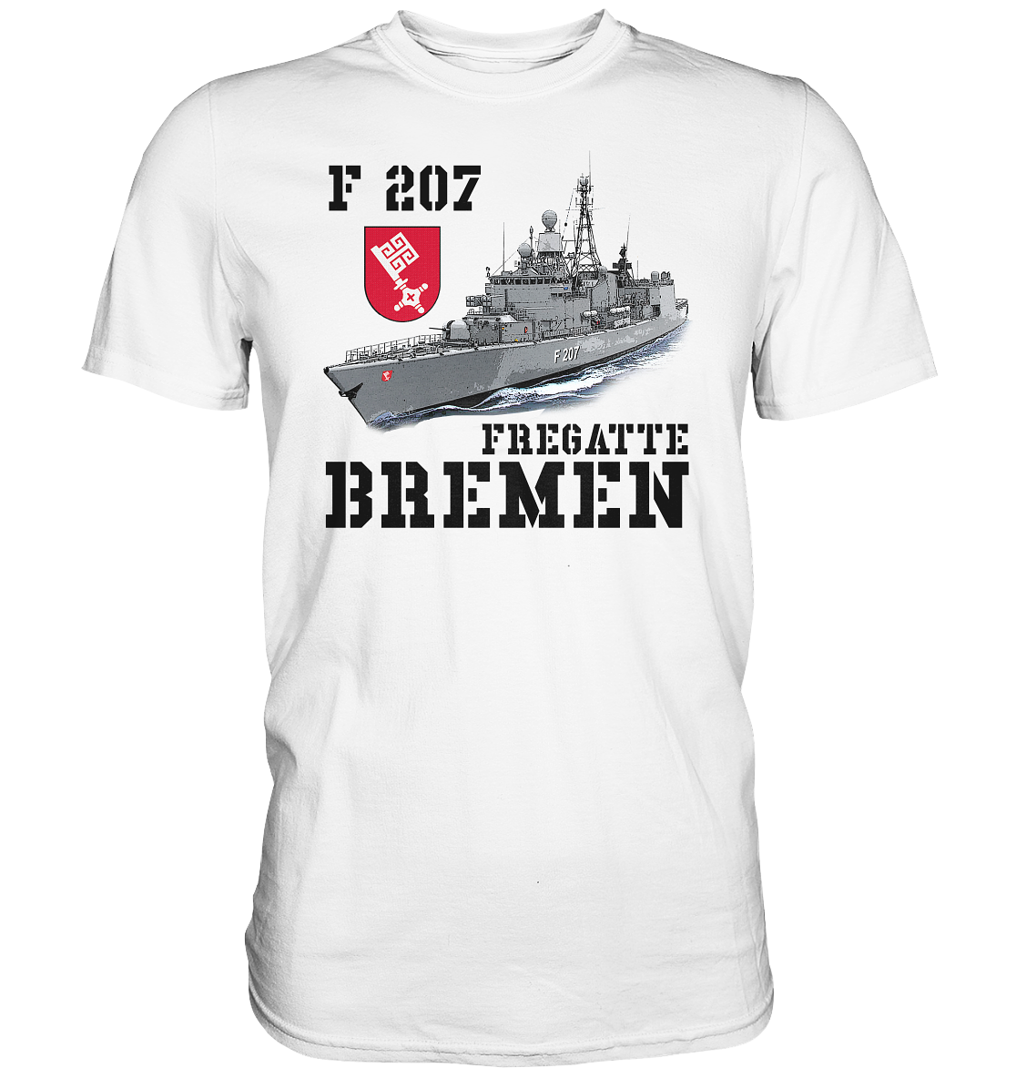 F207 Fregatte BREMEN - Premium Shirt