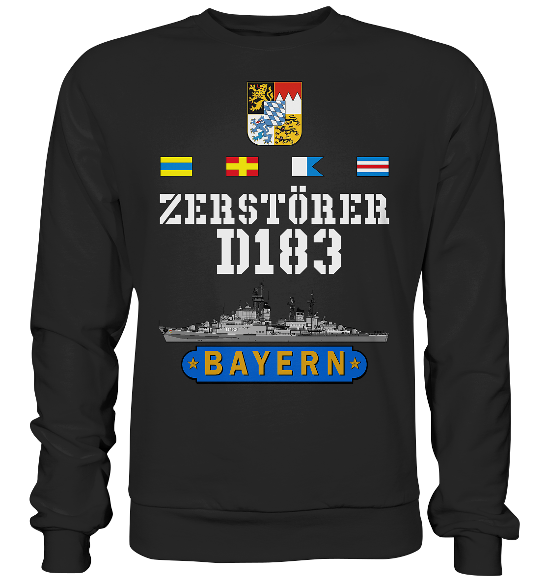 Zerstörer D183 BAYERN Wappen Marine Veteran - Premium Sweatshirt
