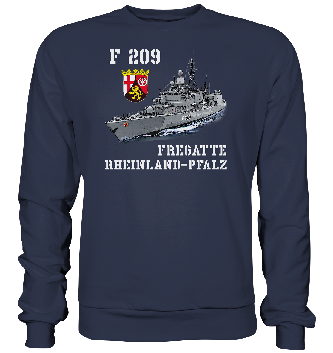 F209 Fregatte RHEINLAND-PFALZ - Premium Sweatshirt