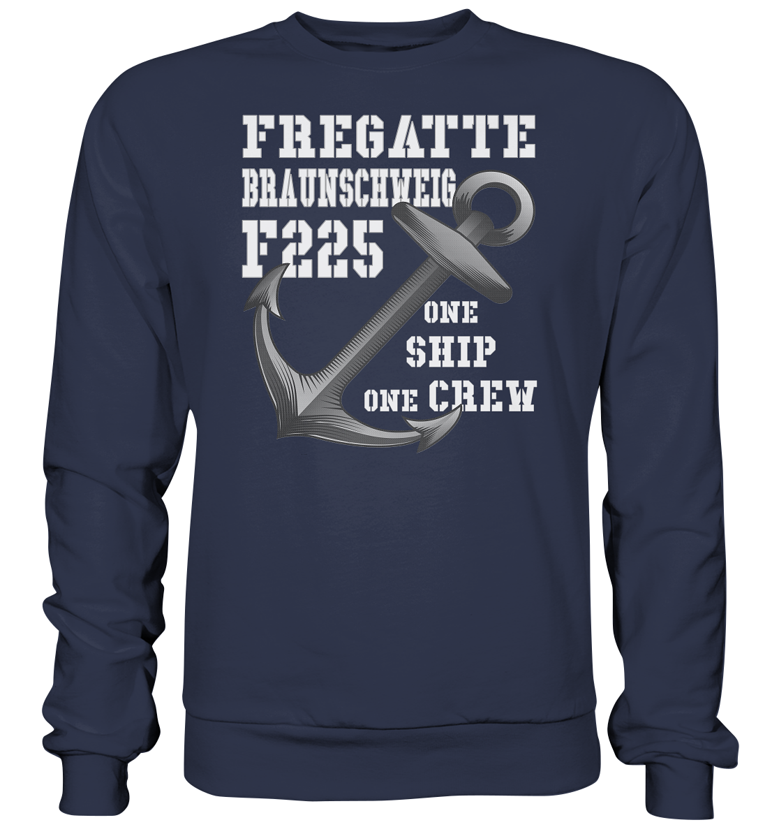 Fregatte F225 BRAUNSCHWEIG - One Ship on Crew - Premium Sweatshirt