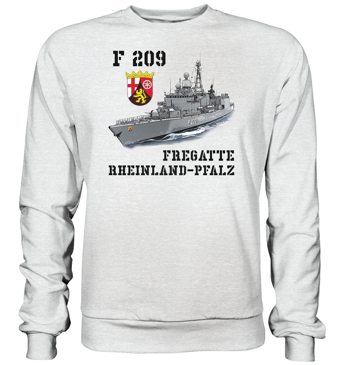 F209 Fregatte RHEINLAND-PFALZ - Premium Sweatshirt