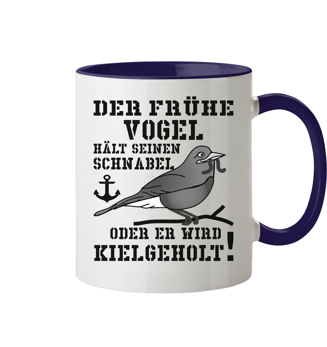 Der frühe Vogel hält seinen Schnabel... - Tasse zweifarbig