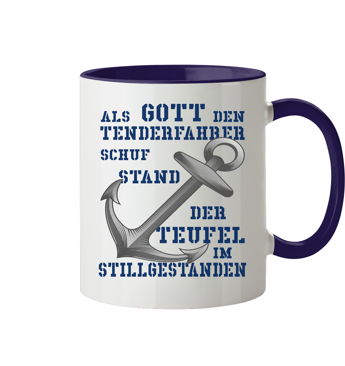 Als G o t t den Tenderfahrer schuf... - Tasse zweifarbig