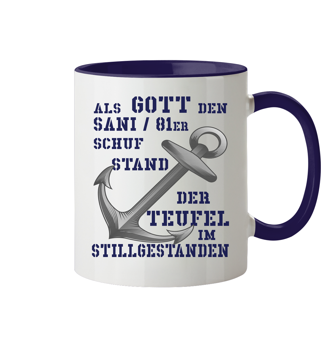 Als Gott den SANI / 81er schuf... - Tasse zweifarbig