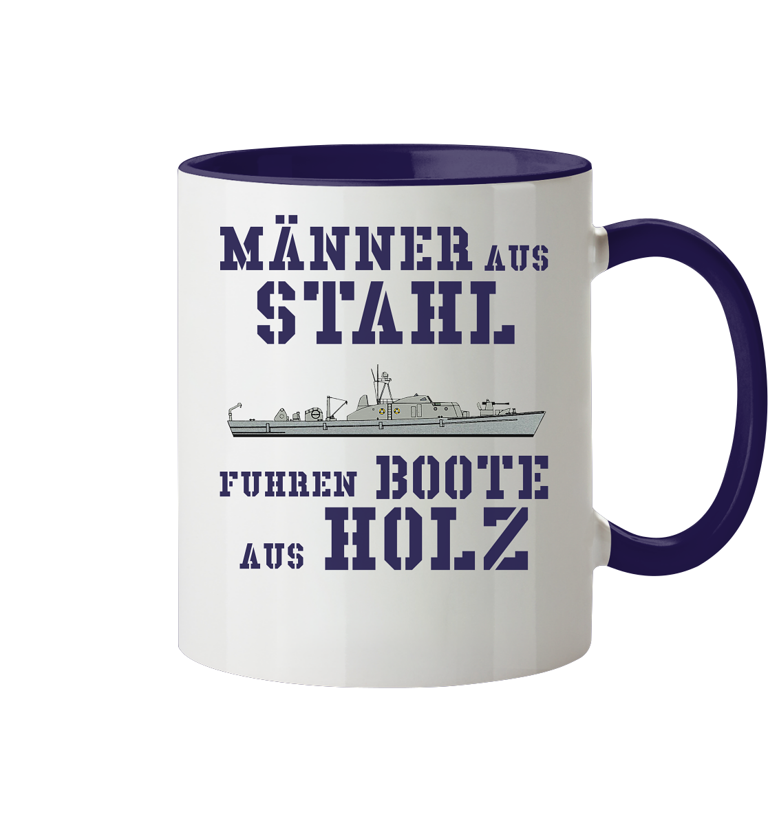 Männer aus Stahl... SM-Boot SCHÜTZE-Klasse - Tasse zweifarbig