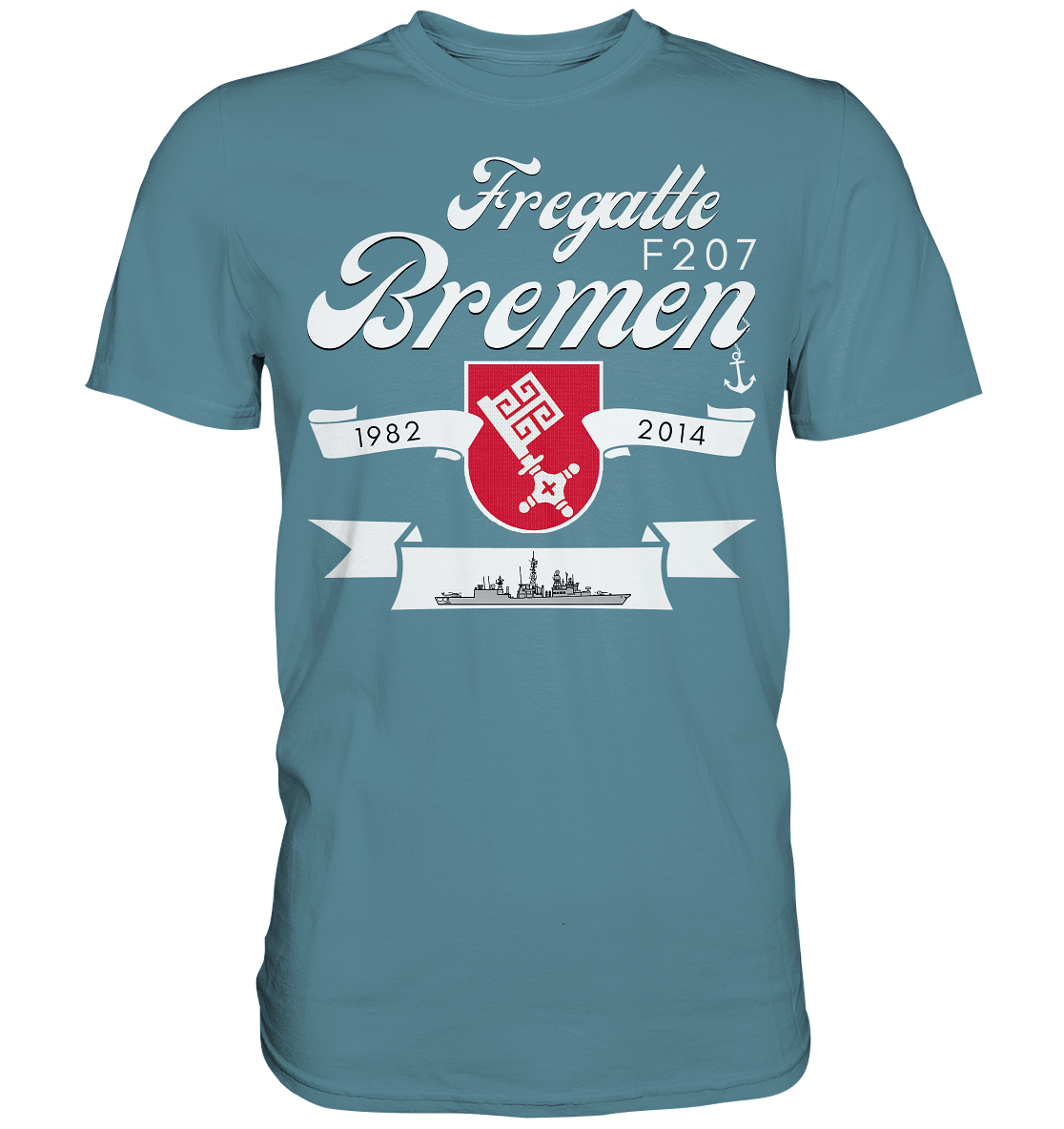 Fregatte F207 BREMEN 1982-2014  - Premium Shirt