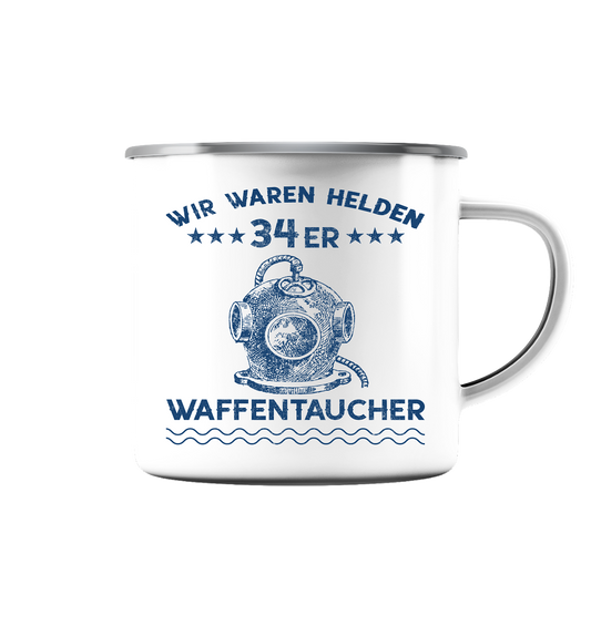 WAFFENTAUCHER - Wir waren Helden  - Emaille Tasse (Silber)