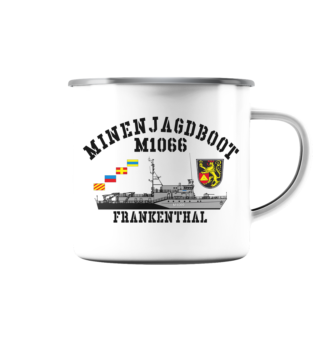 Mij.-Boot M1066 FRANKENTHAL - Emaille Tasse (Silber)