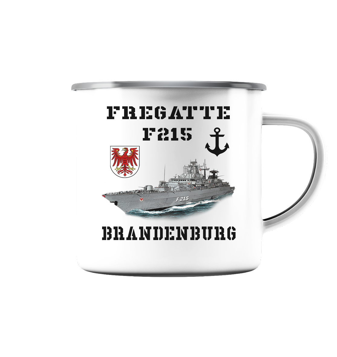 F215 Fregatte BRANDENBURG - Emaille Tasse (Silber)