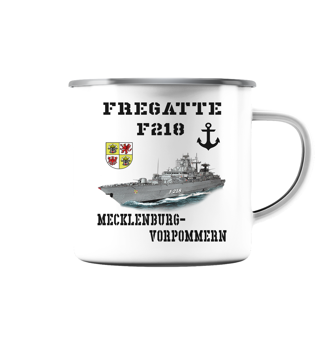 F218 Fregatte MECKLENBURG-VORPOMMERN - Emaille Tasse (Silber)