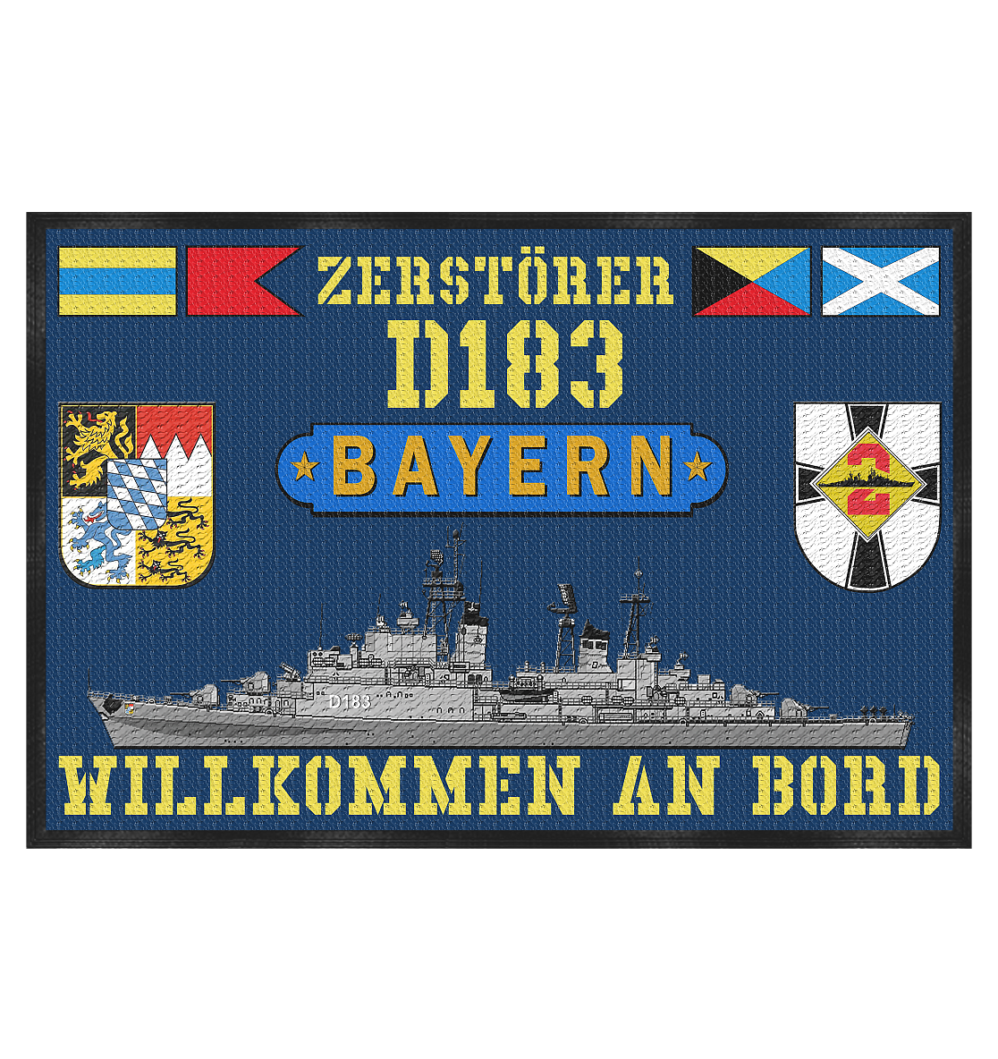 Zerstörer D183 BAYERN altes Rufzeichen - Fußmatte 60x40cm
