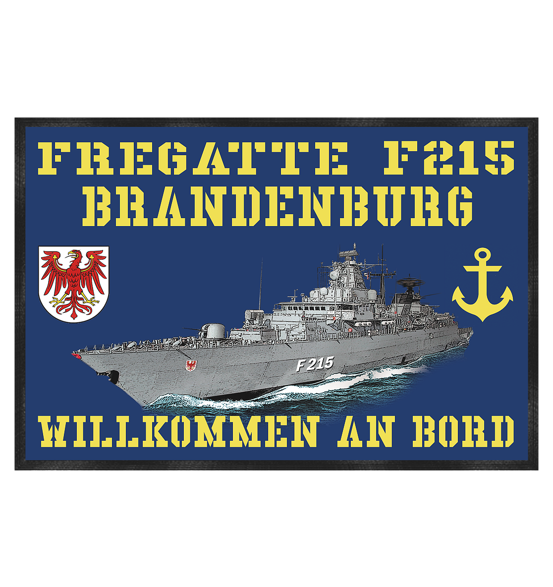 F215 Fregatte BRANDENBURG - Fußmatte 60x40cm