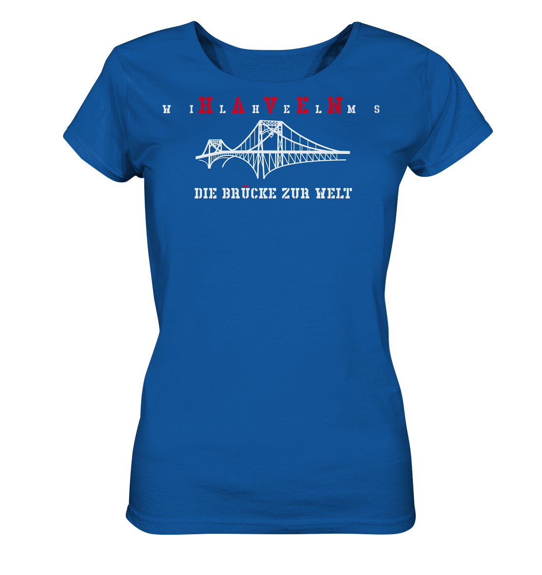 WILHELMSHAVEN - Die Brücke zur Welt - Ladies Organic Shirt