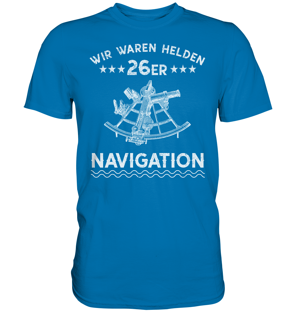 NAVIGATION - Wir waren Helden - Premium Shirt