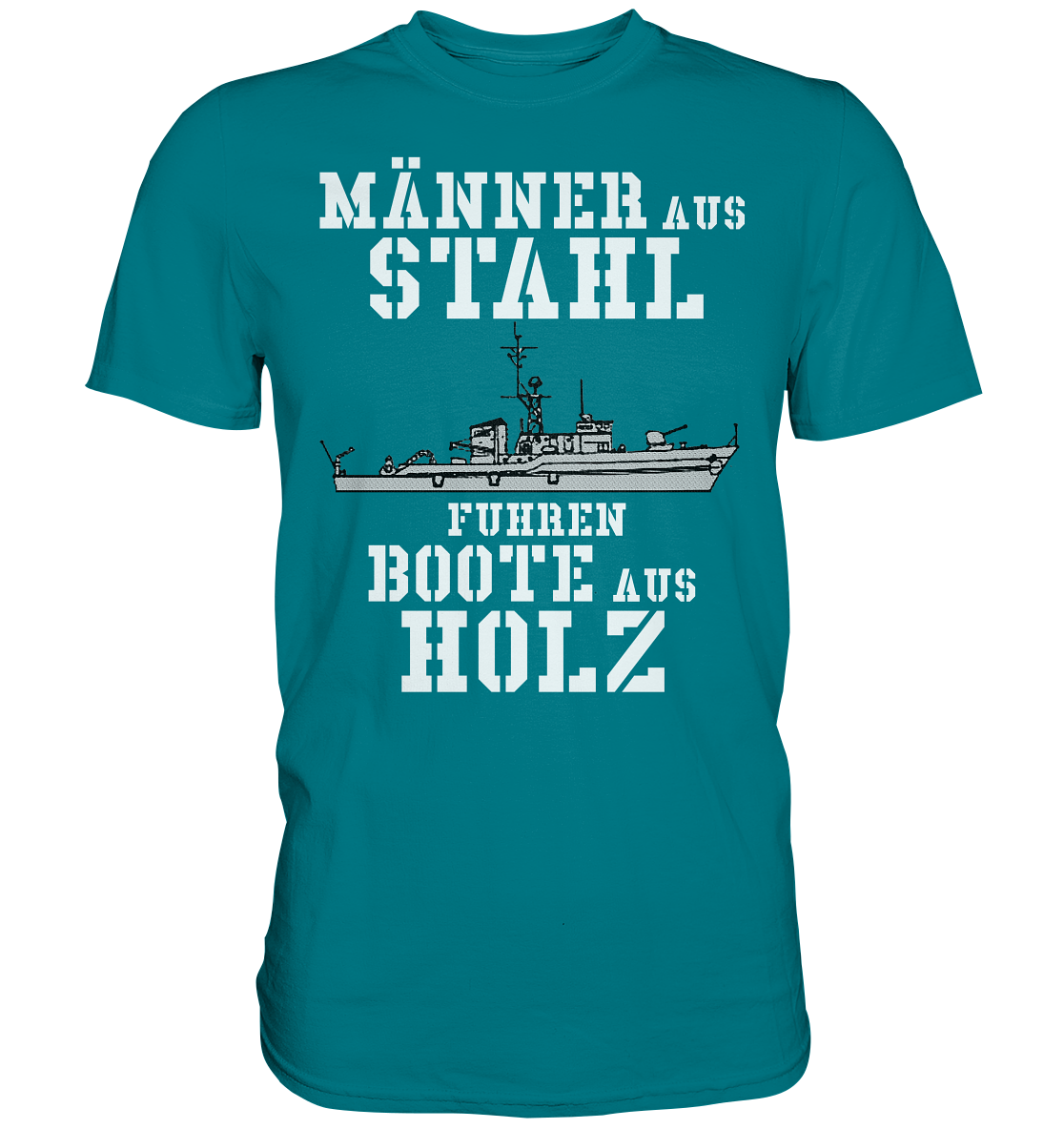 Männer aus Stahl...  KM-Boot Lindau-Klasse - Premium Shirt