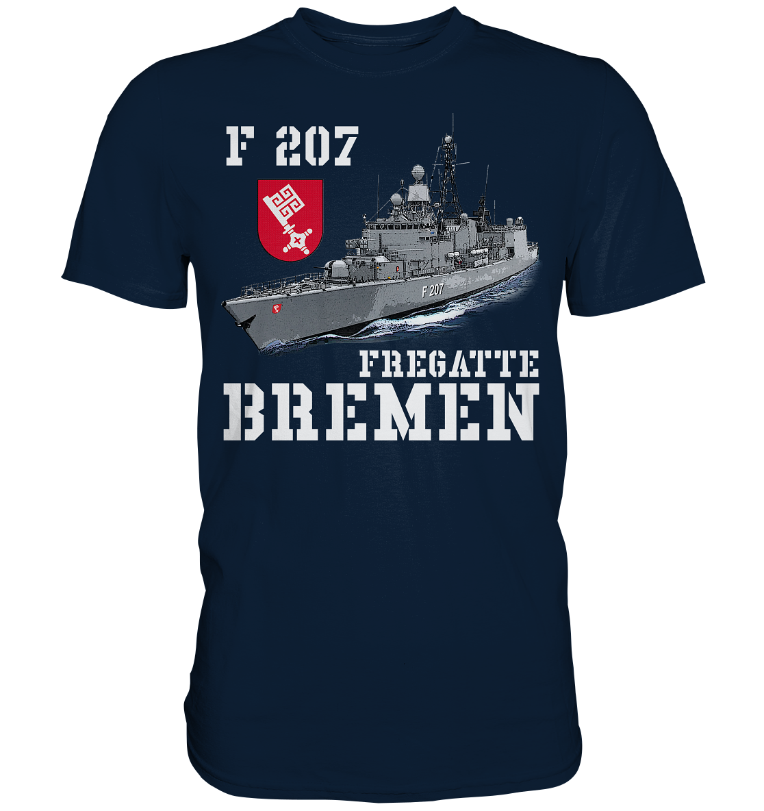 F207 Fregatte BREMEN - Premium Shirt