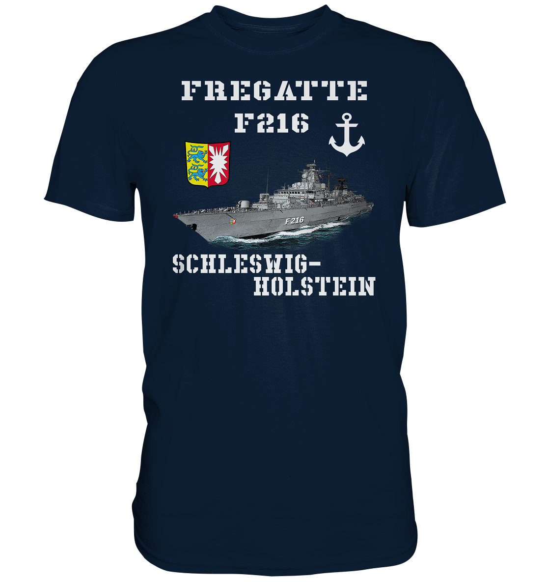 F216 Fregatte SCHLESWIG-HOLSTEIN - Premium Shirt