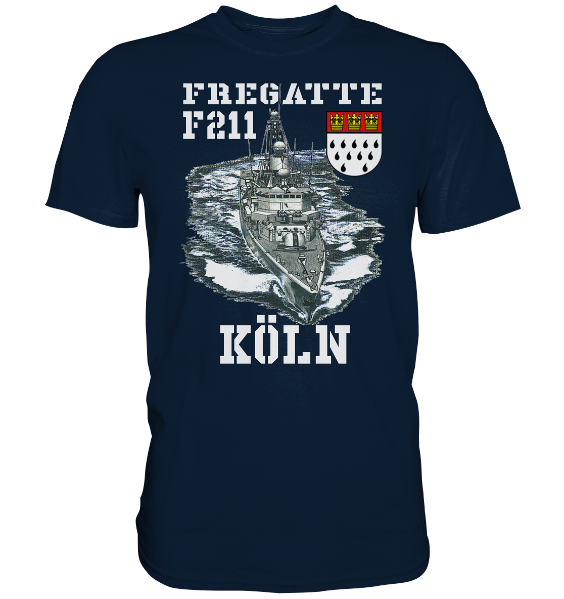 Fregatte F211 KÖLN - Premium Shirt