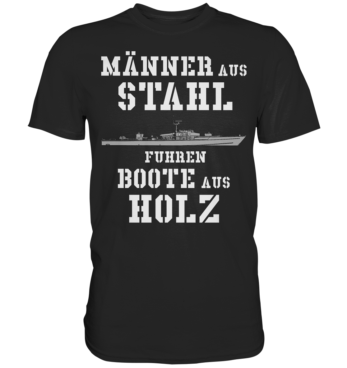 Männer aus Stahl... S-140er - Premium Shirt