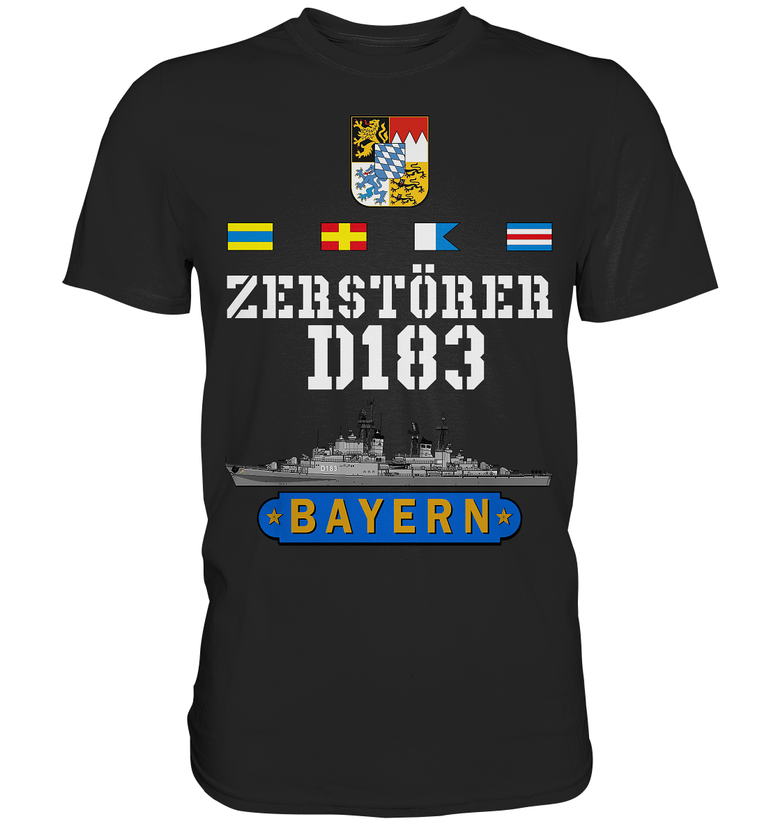 Zerstörer D183 BAYERN Wappen Marine Veteran  - Premium Shirt