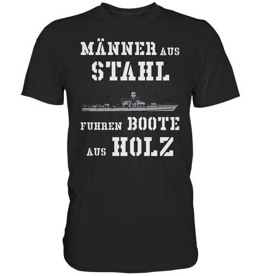 Männer aus Stahl - S-Boot 142er-Klasse - Premium Shirt