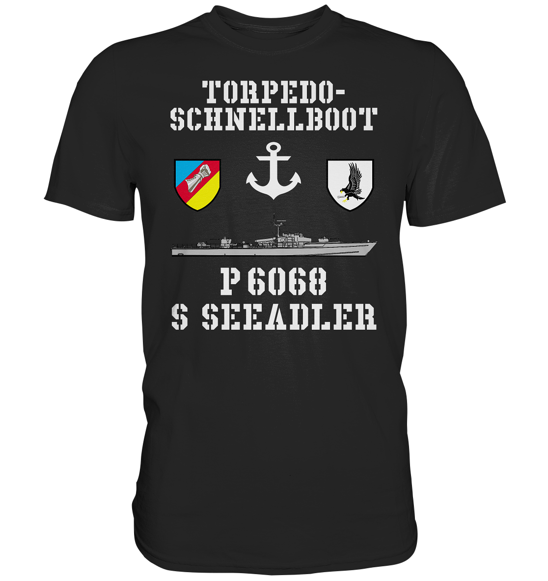 Torpedo-Schnellboot P6068 SEEADLER Anker - Premium Shirt