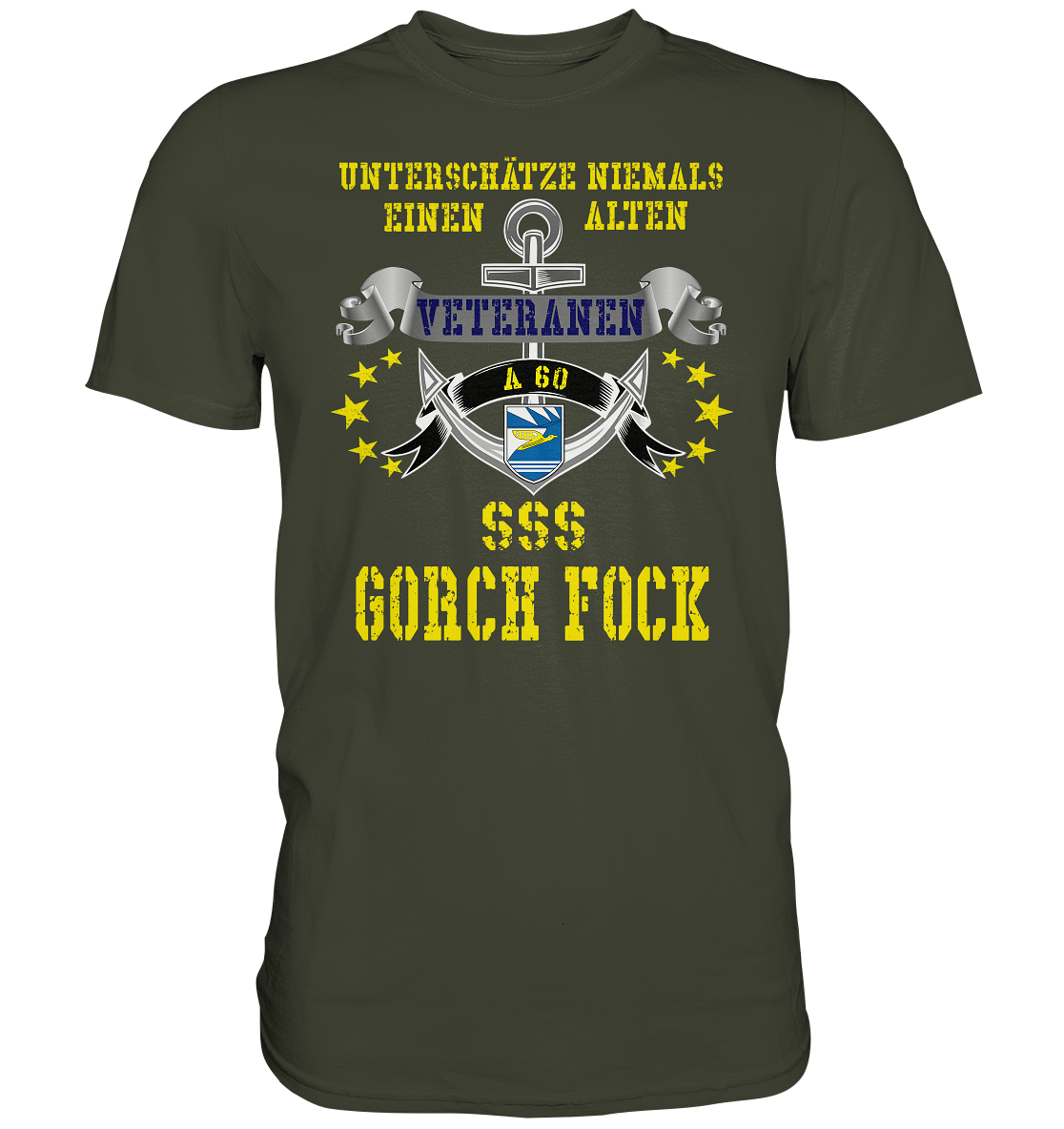 Unterschätze niemals... SSS GORCH FOCK - Premium Shirt