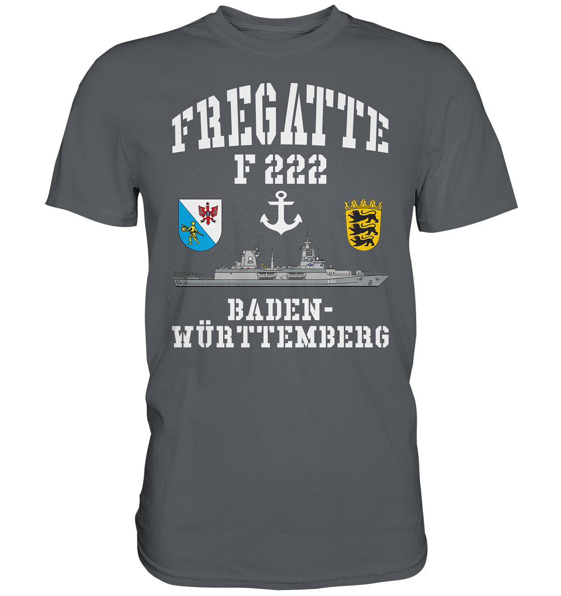 Fregatte F222 BADEN-WÜRTTEMBERG Anker - Premium Shirt