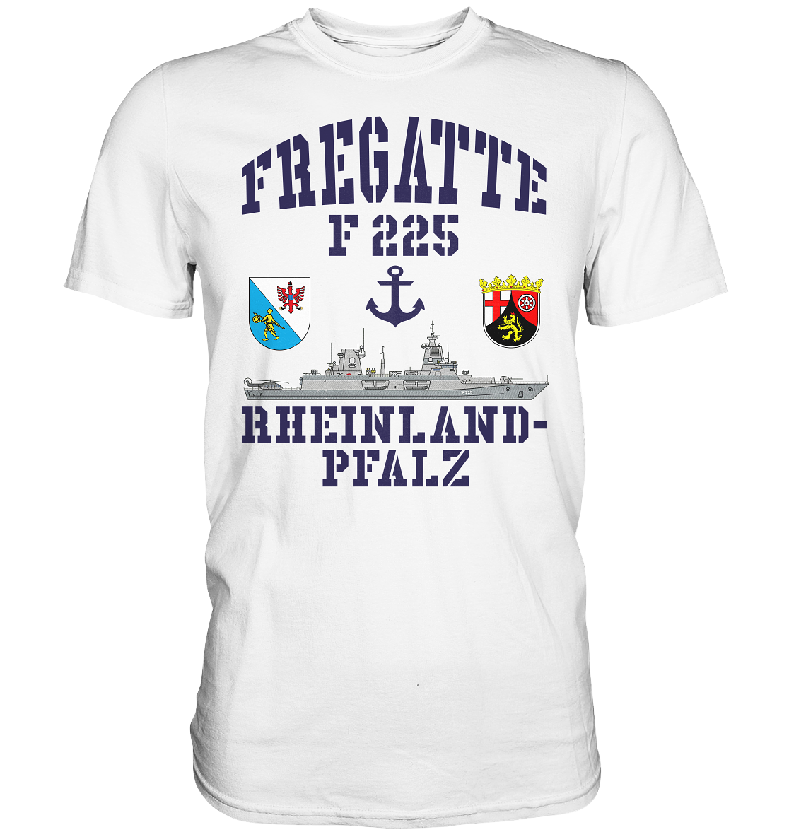 Fregatte F225 RHEINLAND-PFALZ Anker - Premium Shirt