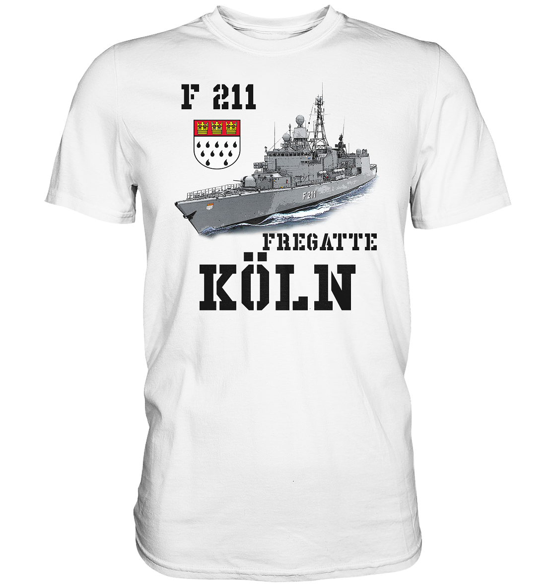 F211 Fregatte KÖLN - Premium Shirt