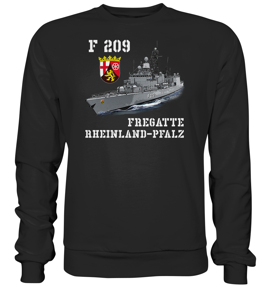 F209 Fregatte RHEINLAND-PFALZ - Premium Sweatshirt