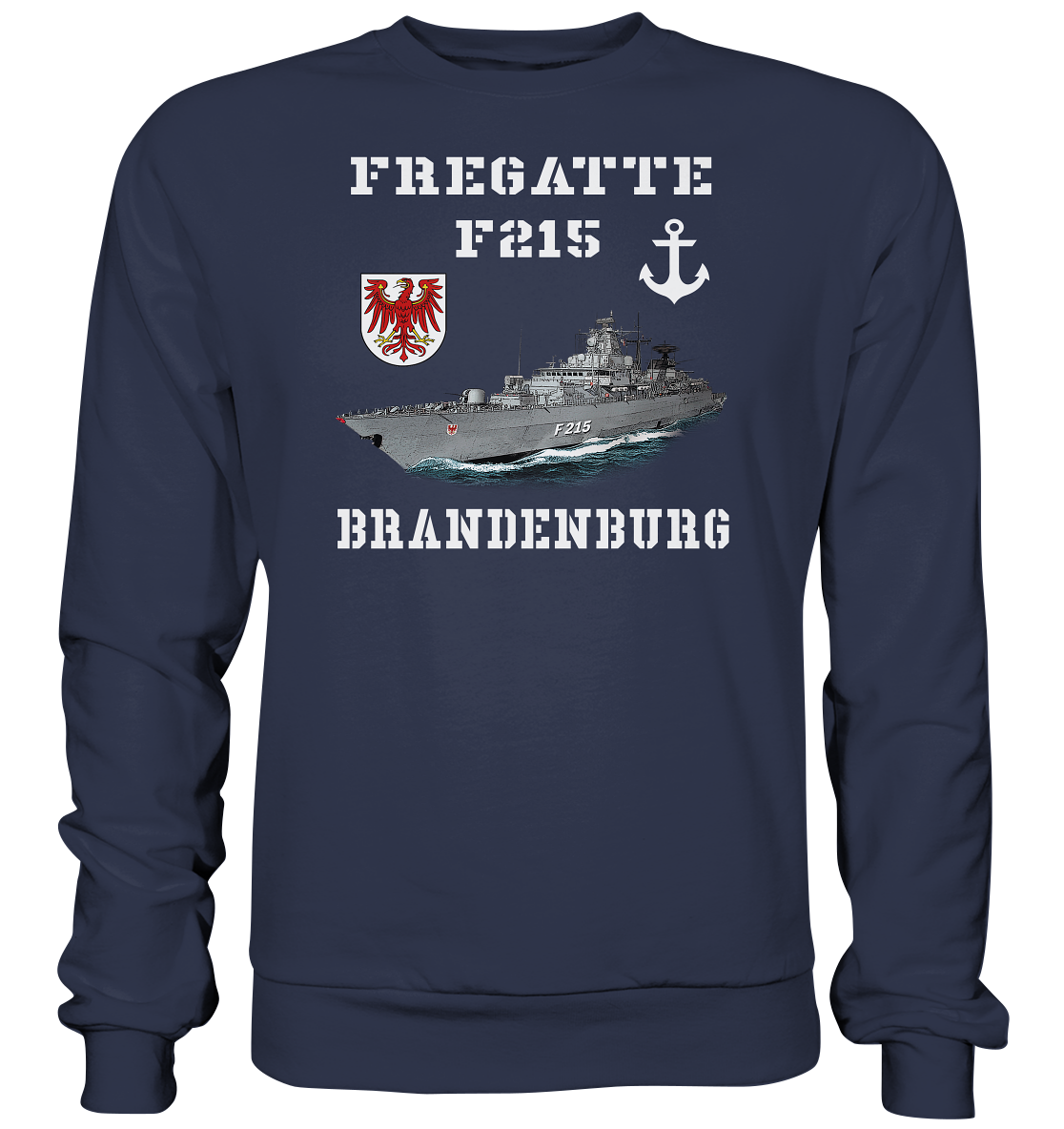 F215 Fregatte BRANDENBURG - Premium Sweatshirt