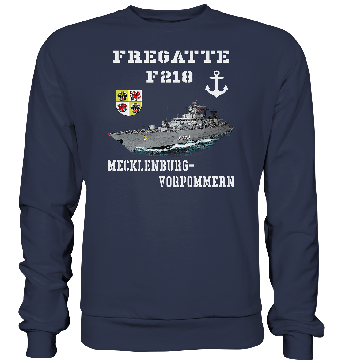 F218 Fregatte MECKLENBURG-VORPOMMERN - Premium Sweatshirt