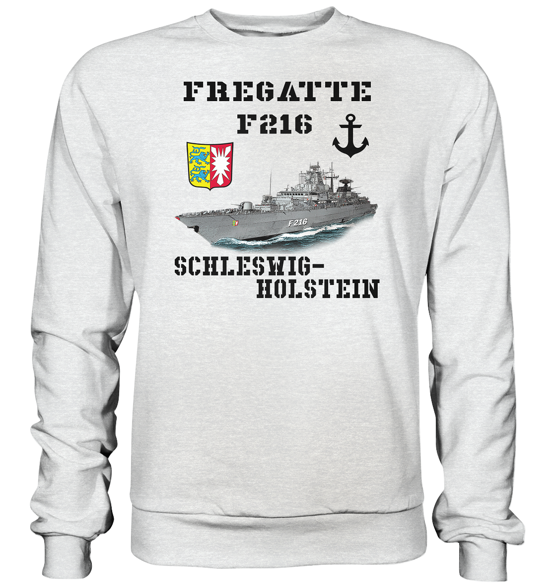 F216 Fregatte SCHLESWIG-HOLSTEIN - Premium Sweatshirt