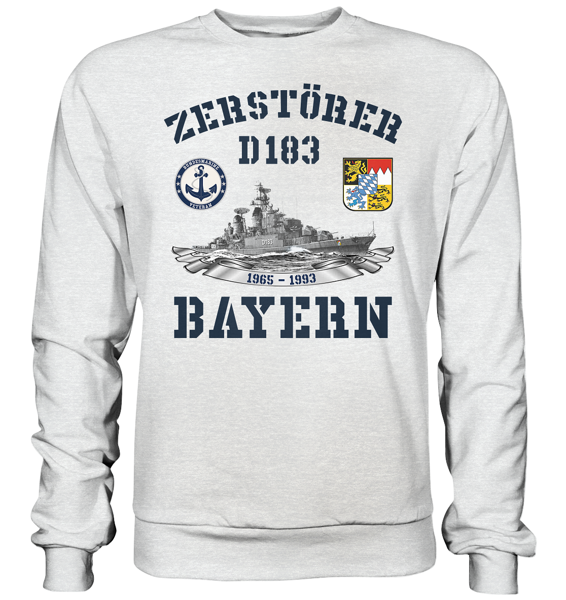 Zerstörer D183 BAYERN Bundesmarine Veteran - Premium Sweatshirt