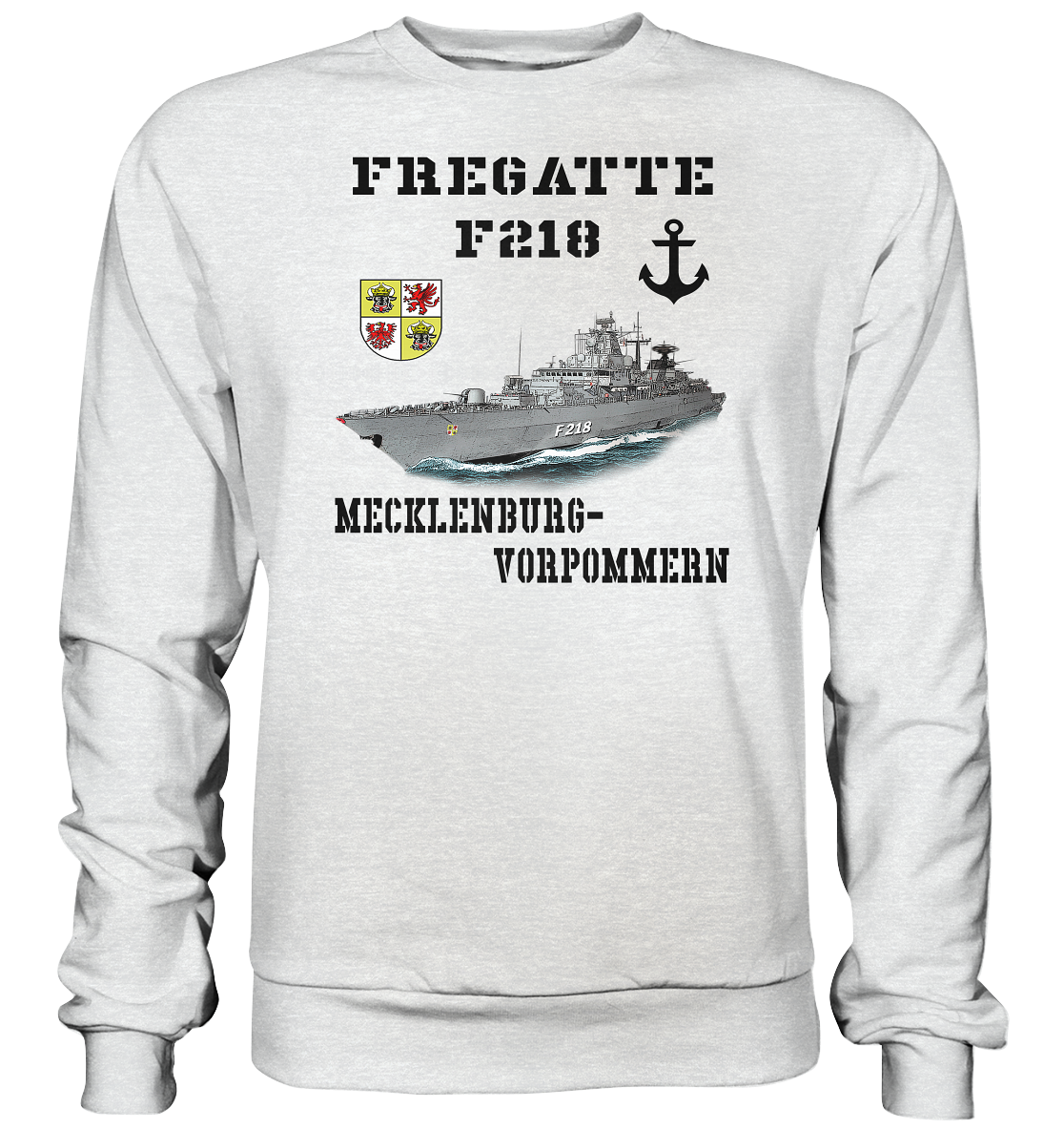 F218 Fregatte MECKLENBURG-VORPOMMERN - Premium Sweatshirt