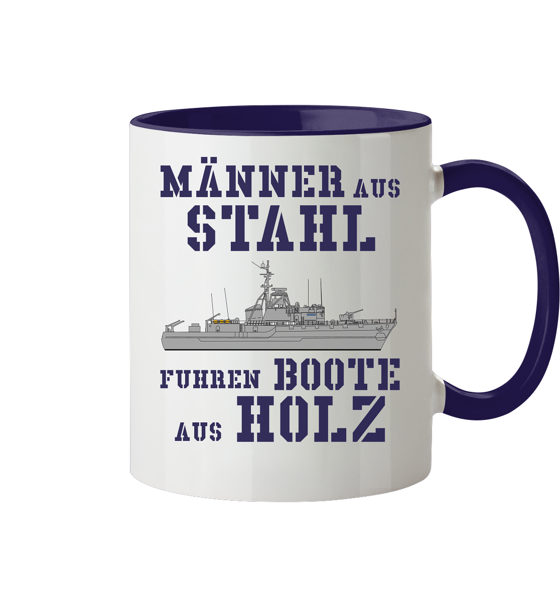 Männer aus Stahl...  HL-Boot  SCHLESWIG-Klasse - Tasse zweifarbig