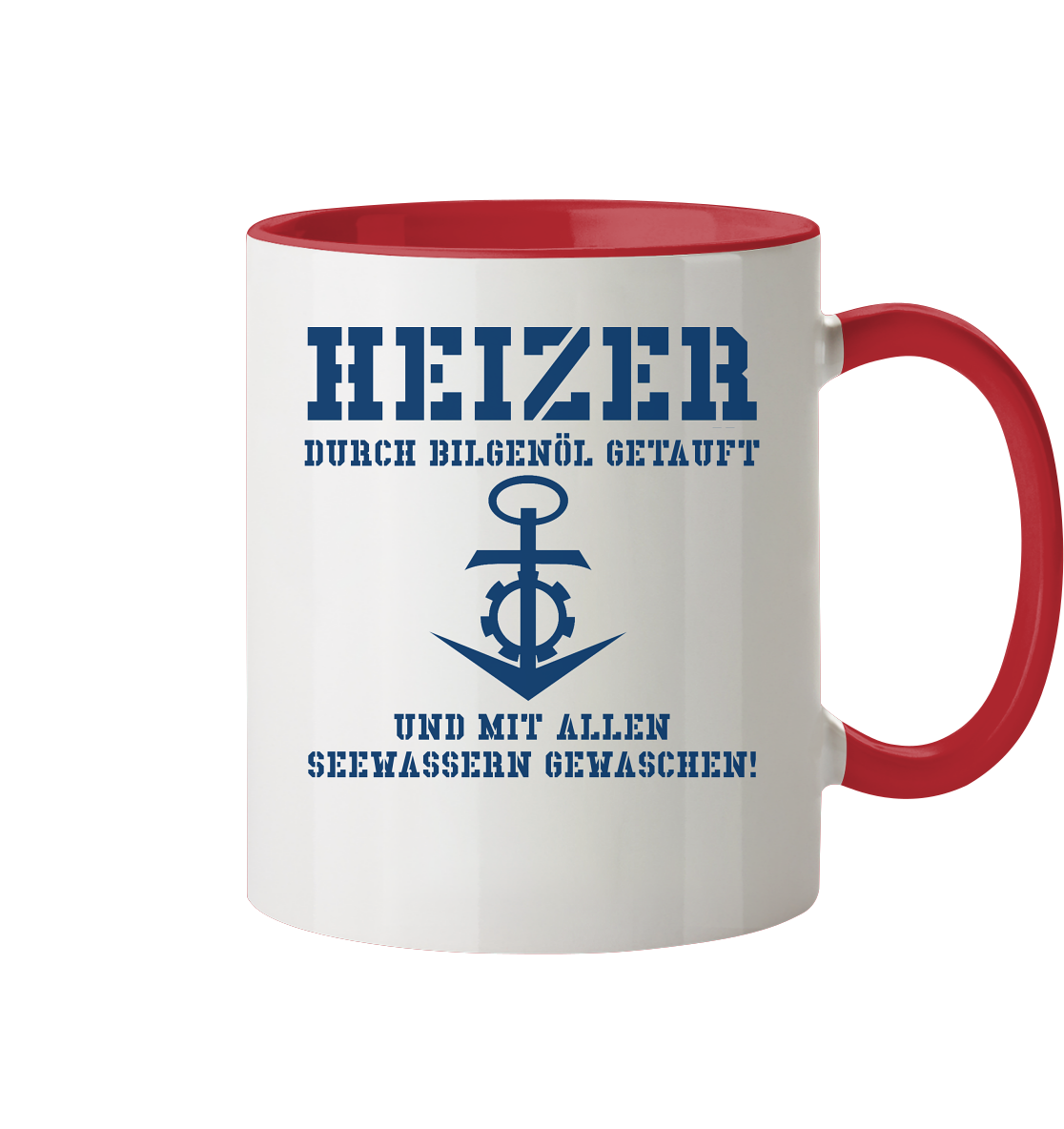 HEIZER ...durch Bilgenöl getauft - Tasse zweifarbig